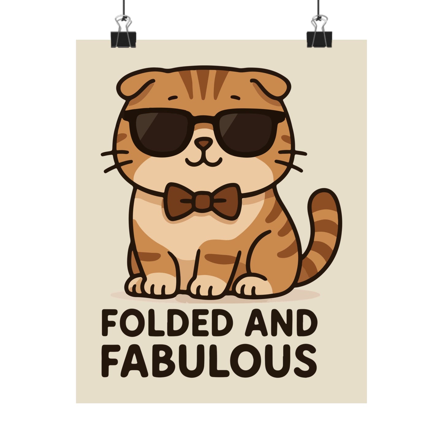 Funny Cat Memes: Folded and Fabulous Cat Art Poster - Matte Vertical Wall Decor