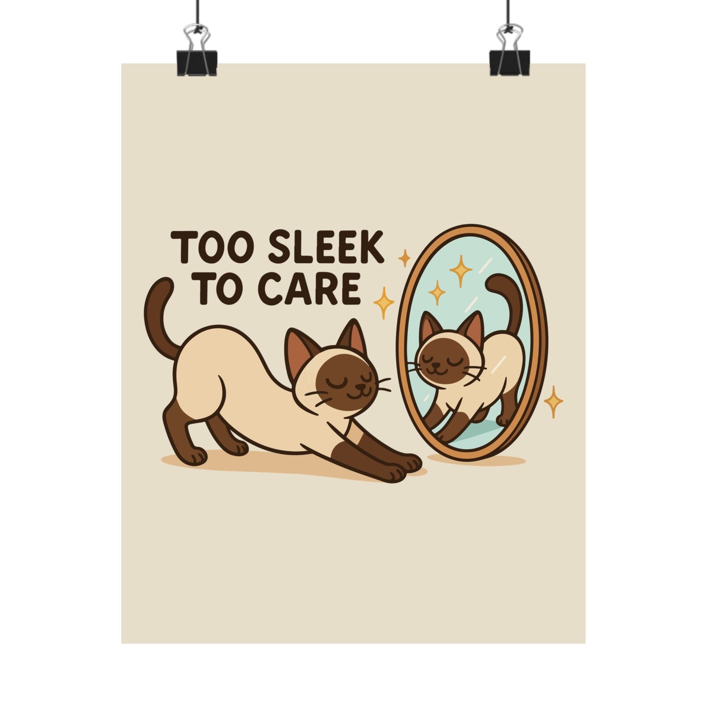 Funny Cat Memes: Playful Cat Poster - Too Sleek to Care