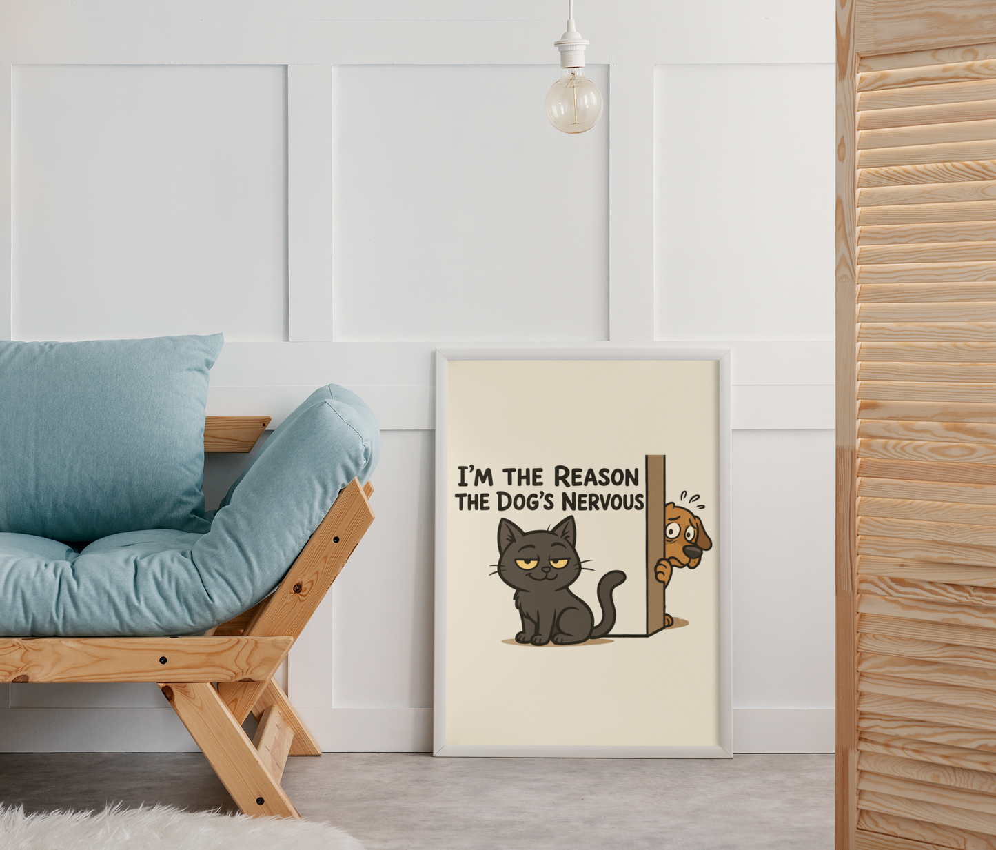 Funny Cat and Dog Vertical Poster - "I'm the Reason the Dog's Nervous"