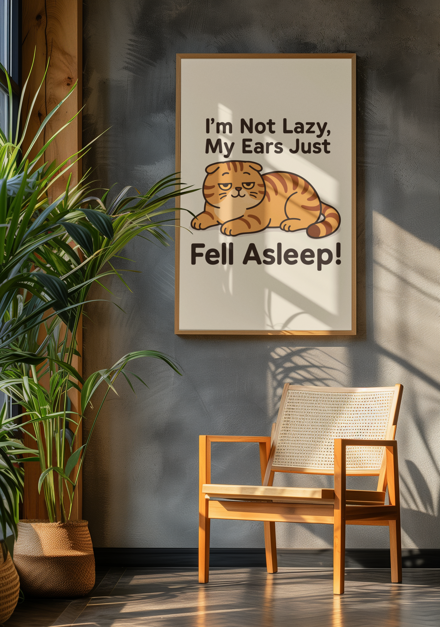 Funny Cat Memes: Cute Cat Poster - "I'm Not Lazy, My Ears Just Fell Asleep!" - Fun Home Decor