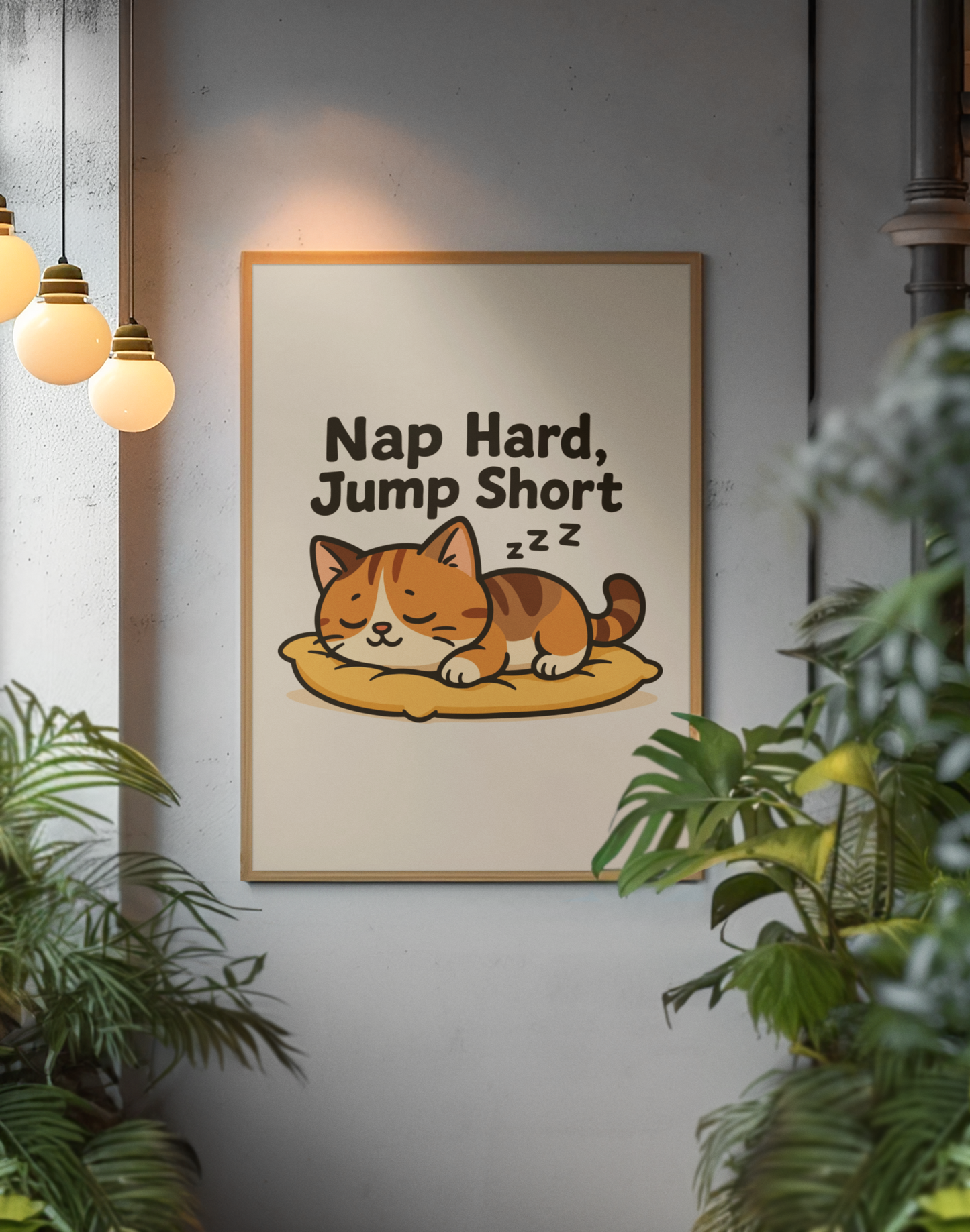 Funny Cat Memes: Cute Cat Nap Poster - 'Nap Hard, Jump Short' Wall Art