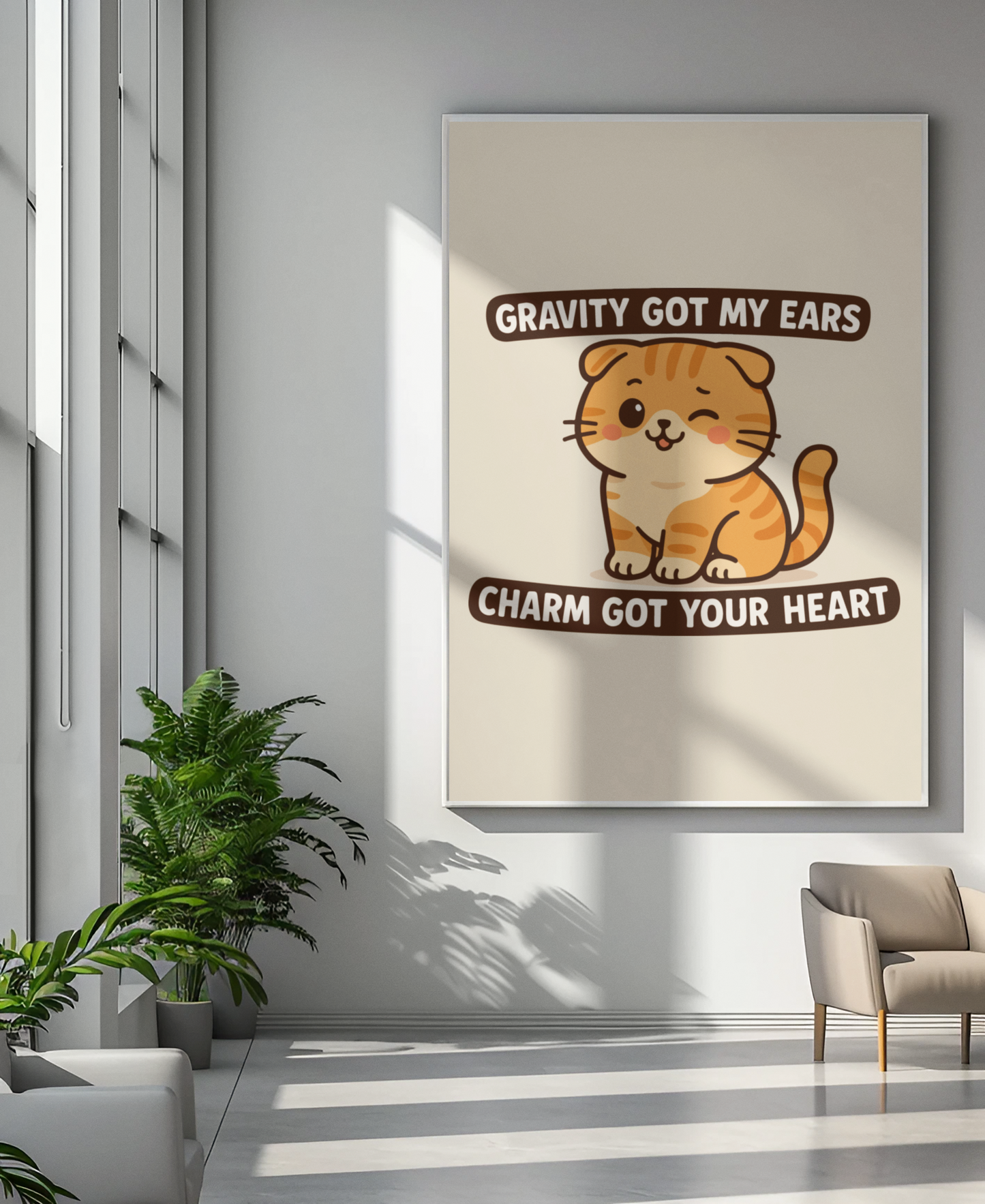 Funny Cat Memes: Adorable Cat Poster - 'Gravity Got My Ears, Charm Got Your Heart' - Cute Home Decor for Cat Lovers
