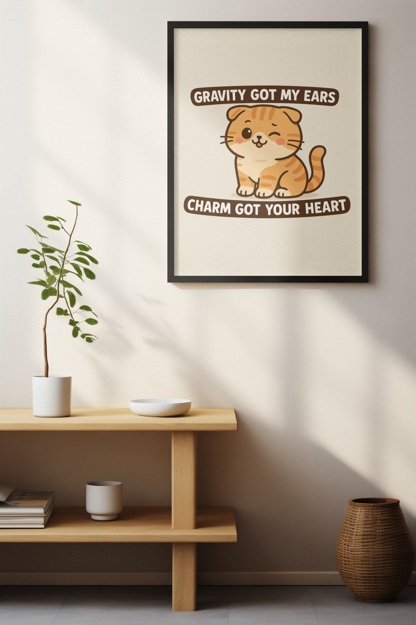 Funny Cat Memes: Adorable Cat Poster - 'Gravity Got My Ears, Charm Got Your Heart' - Cute Home Decor for Cat Lovers