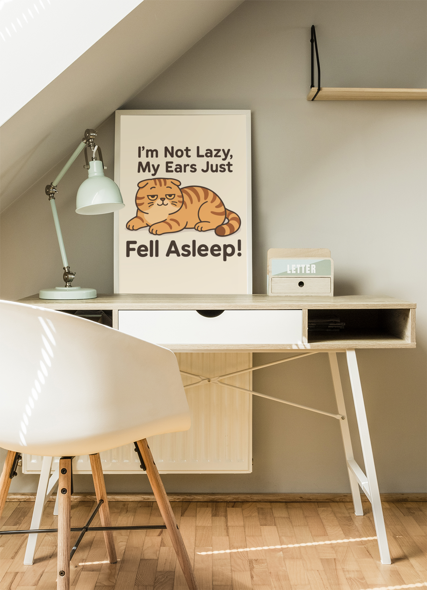Funny Cat Memes: Cute Cat Poster - "I'm Not Lazy, My Ears Just Fell Asleep!" - Fun Home Decor