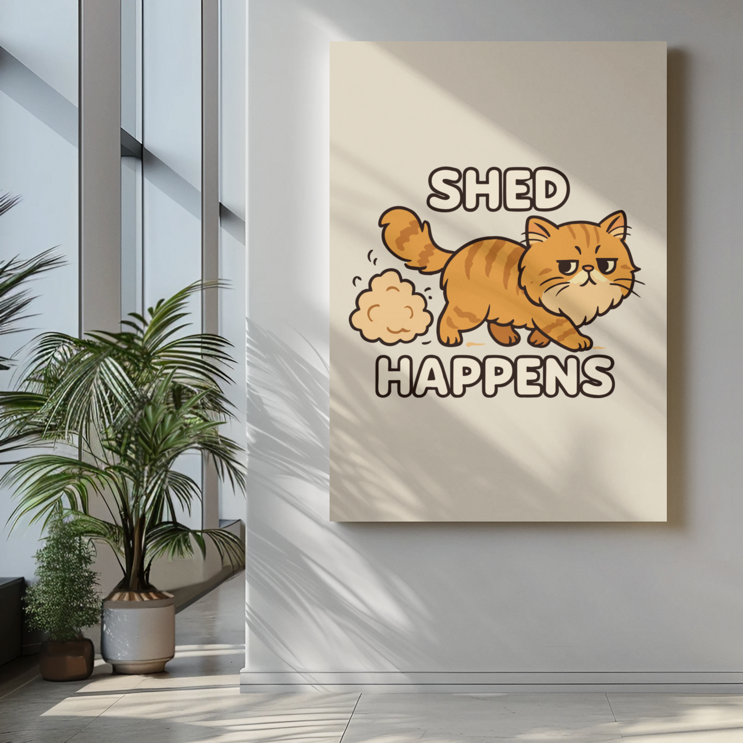 Funny Cat Memes: Shed Happens Cat Poster – Cute Matte Vertical Wall Art for Pet Lovers