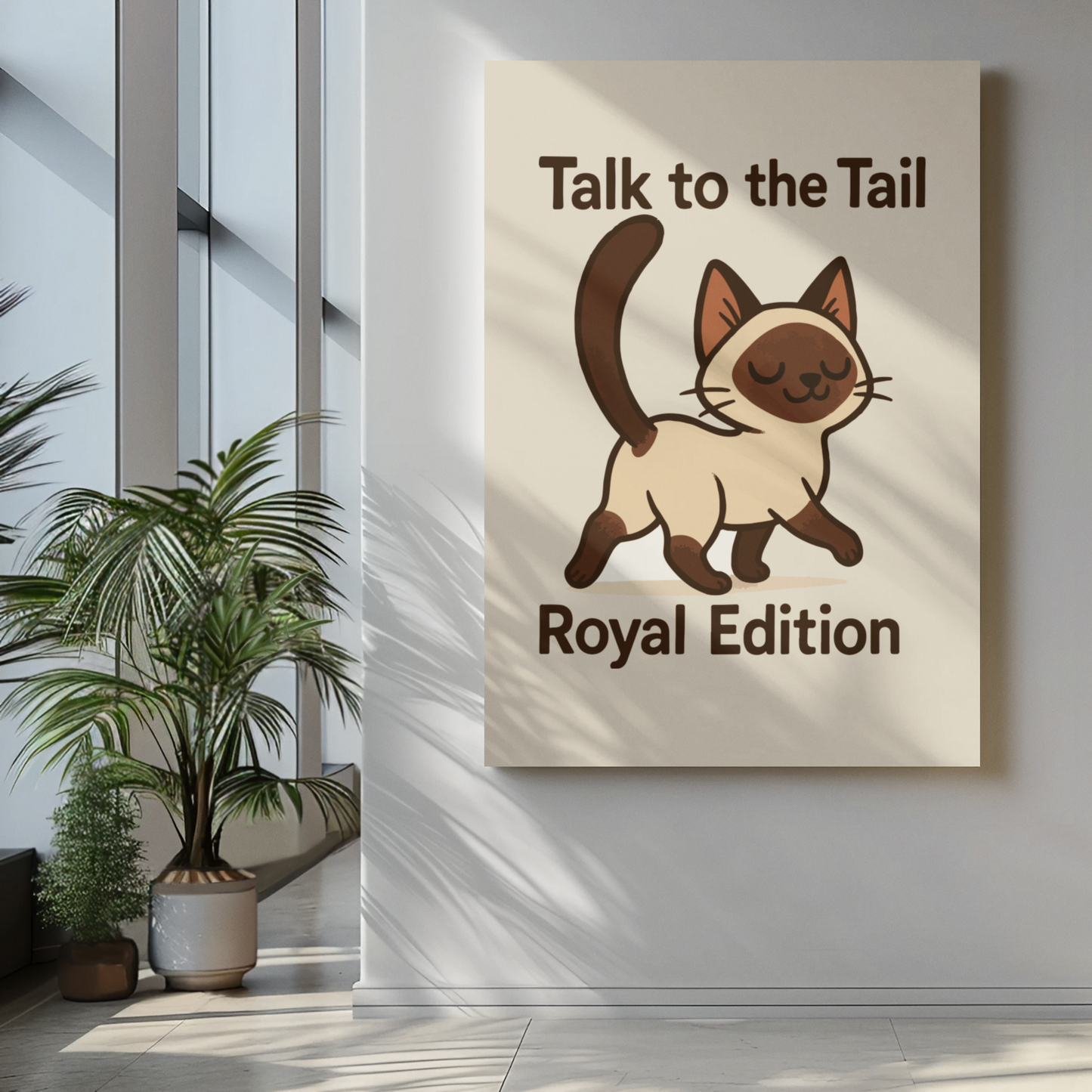 Funny Cat Memes: Cute Cat Poster - 'Talk to the Tail' Royal Edition