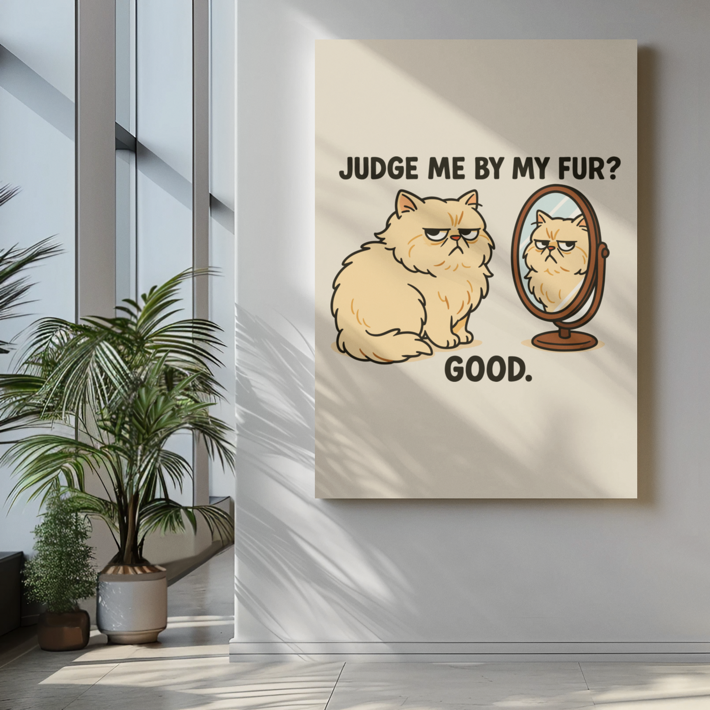 Funny Cat Memes Art Poster - 'Judge Me By My Fur?'