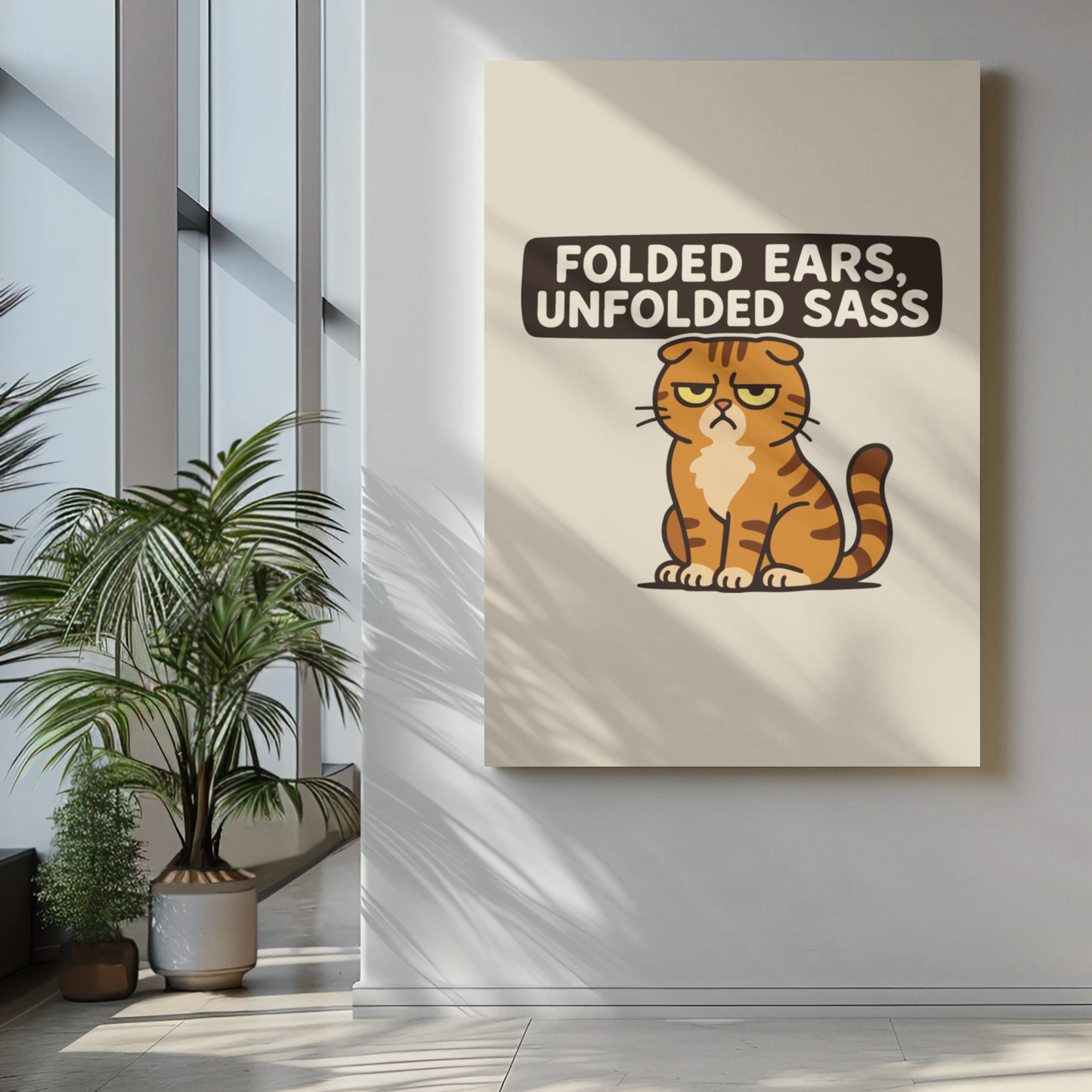 Funny Cat Memes Poster - "Folded Ears, Unfolded Sass" - Print for Pet Lovers