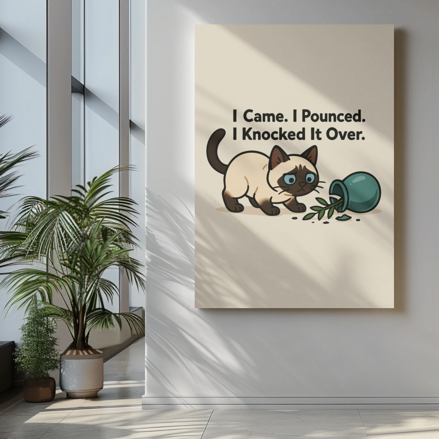 Funny Cat Memes: Whimsical Cat Wall Art Poster - 'I Came. I Pounced. I Knocked It Over.'