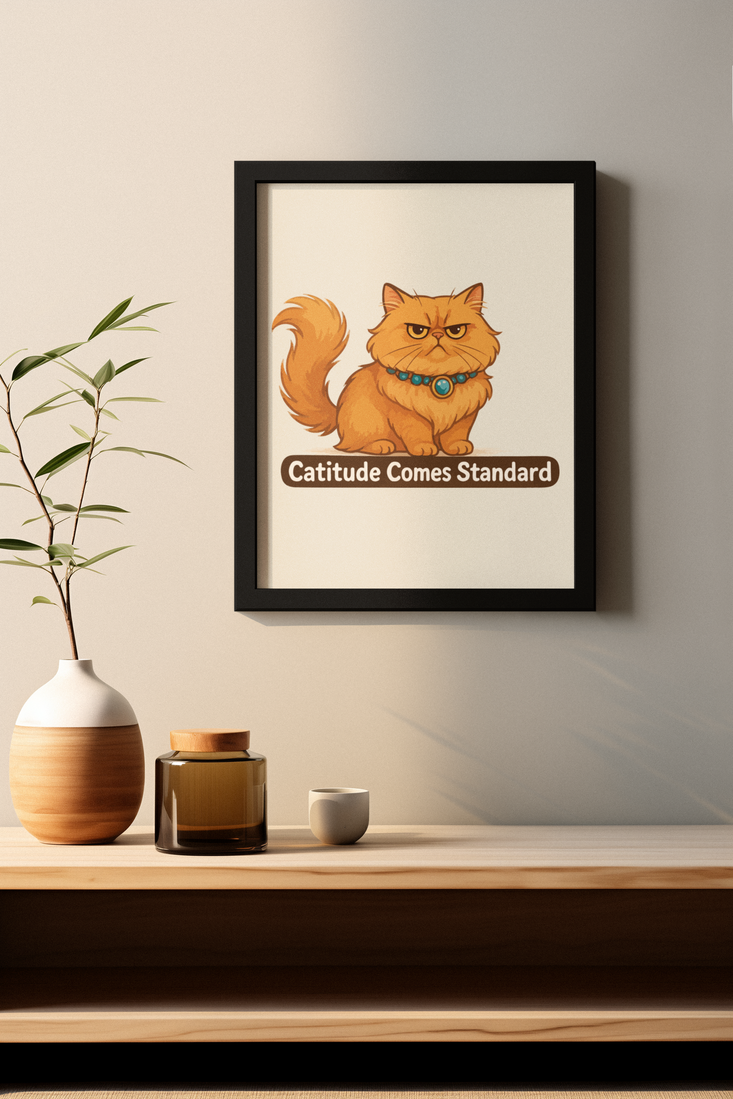 Funny Cat Memes Poster - 'Catitude Comes Standard' - Matte Vertical Home Decor