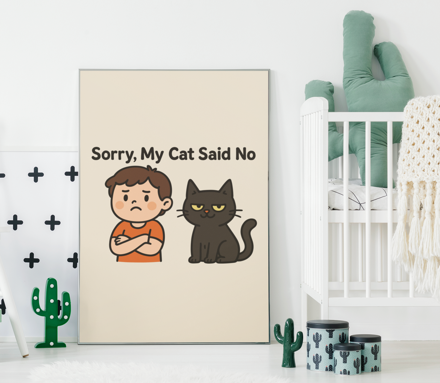Funny Cat Themed Matte Vertical Poster - 'Sorry, My Cat Said No'