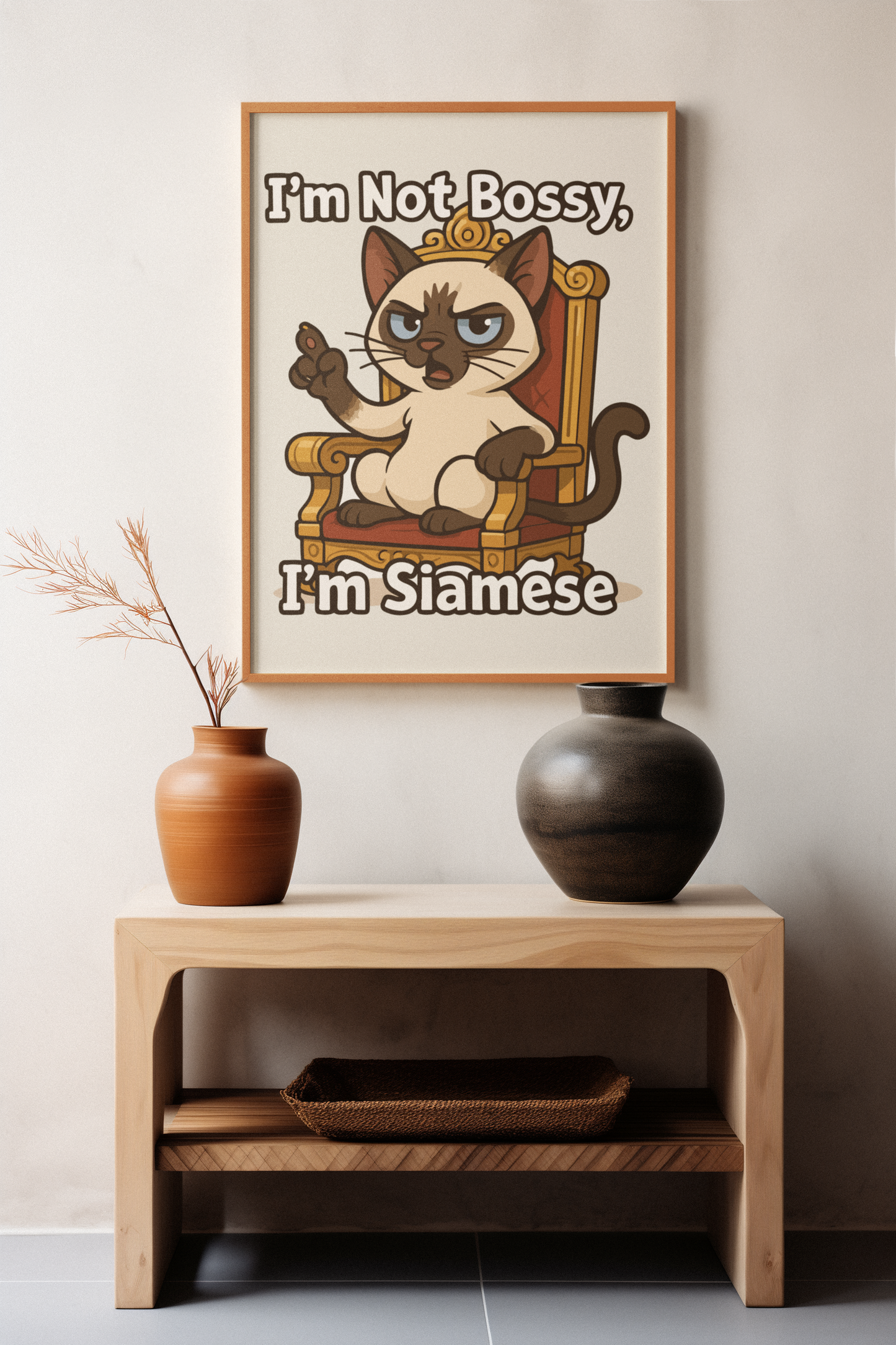 Funny Cat Memes: Funny Siamese Cat Poster - "I'm Not Bossy, I'm Siamese" - Matte Wall Art