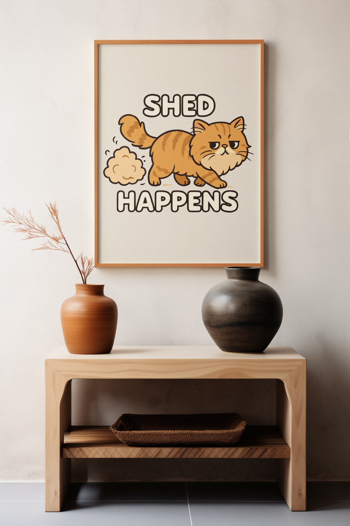 Funny Cat Memes: Shed Happens Cat Poster – Cute Matte Vertical Wall Art for Pet Lovers