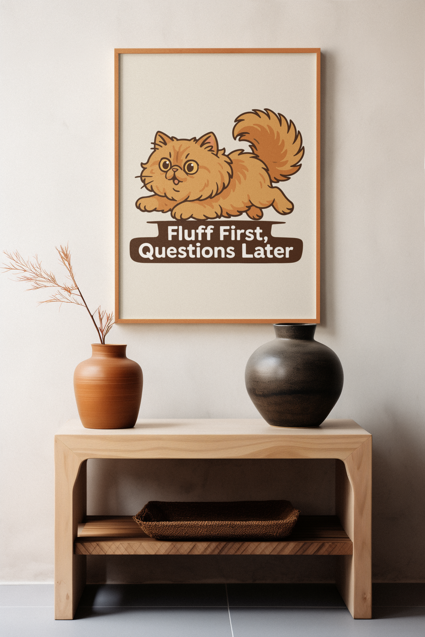 Funny Cat Memes: Cute Cat Poster - 'Fluff First, Questions Later' Decor
