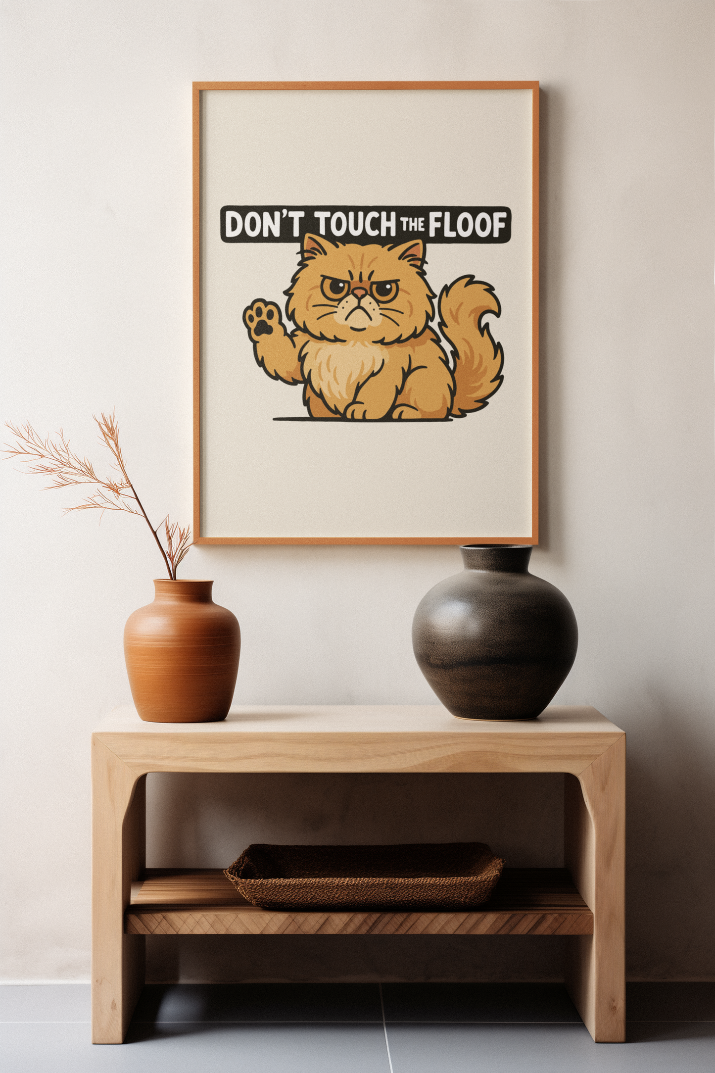 Funny Cat Memes: Don't Touch the Floof Cat Poster - Matte Vertical Wall Art for Cat Lovers