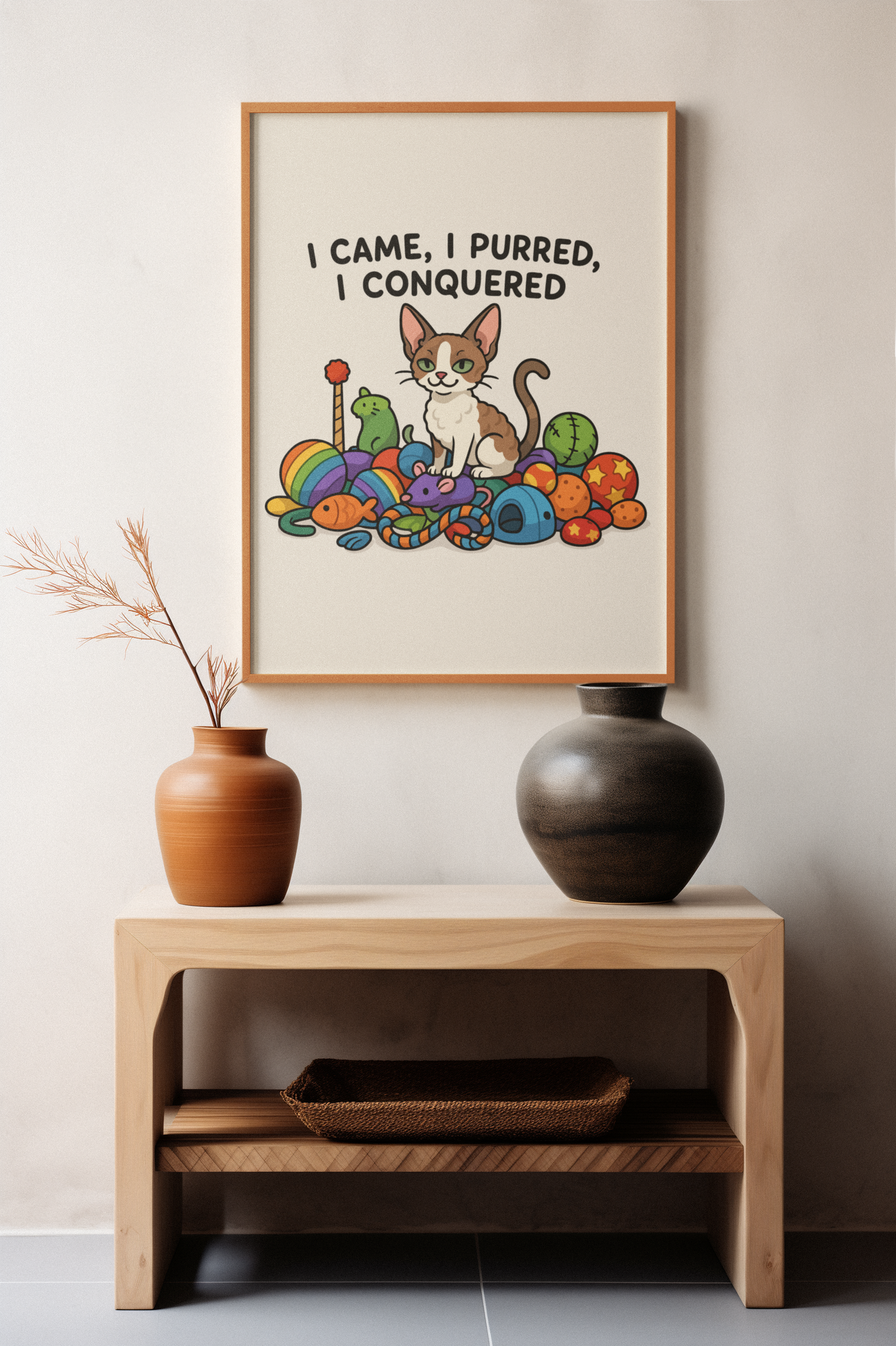 Funny Cat Memes: Whimsical Cat Poster - "I Came, I Purred, I Conquered"