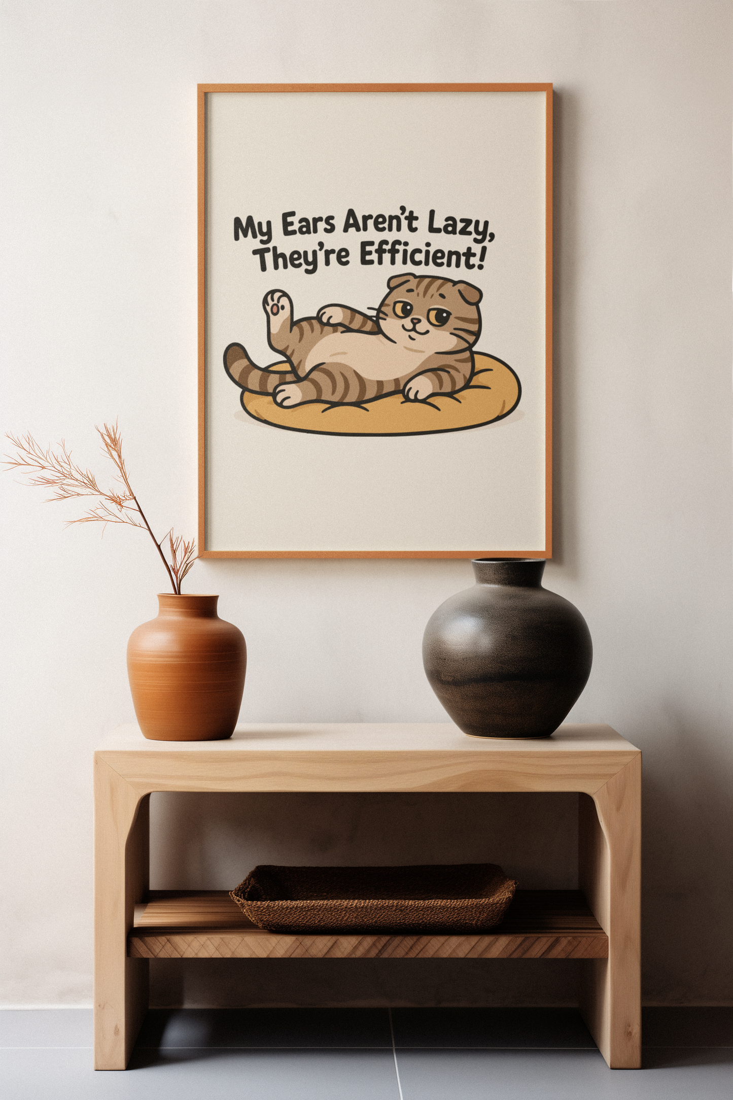 Funny Cat Memes: Cute Cat Poster - "My Ears Aren't Lazy, They're Efficient!" - Perfect for Pet Lovers and Cat Enthusiasts