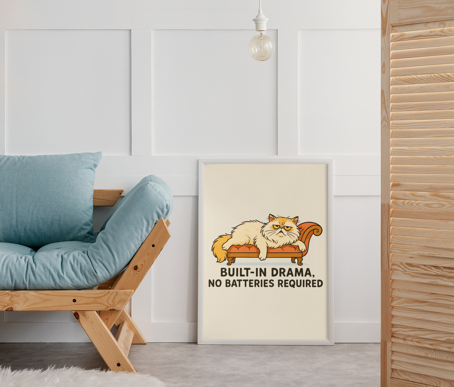 Funny Cat Memes Poster - Built-in Drama, No Batteries Required, Cute Cat Wall Art