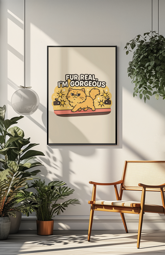 Funny Cat Memes: Cute Cat Matte Vertical Poster - 'Fur Real, I'm Gorgeous'