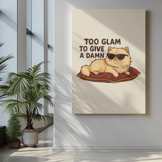 Chic Cat Themed Matte Vertical Posters - 'Too Glam to Give a Damn'