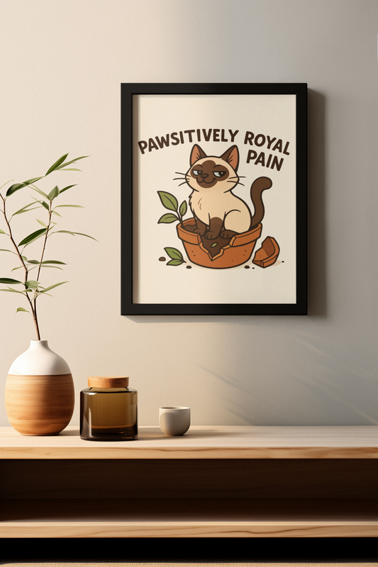 Funny Cat Memes: Playful Cat Poster - 'Pawsitively Royal Pain' - Whimsical Home Decor