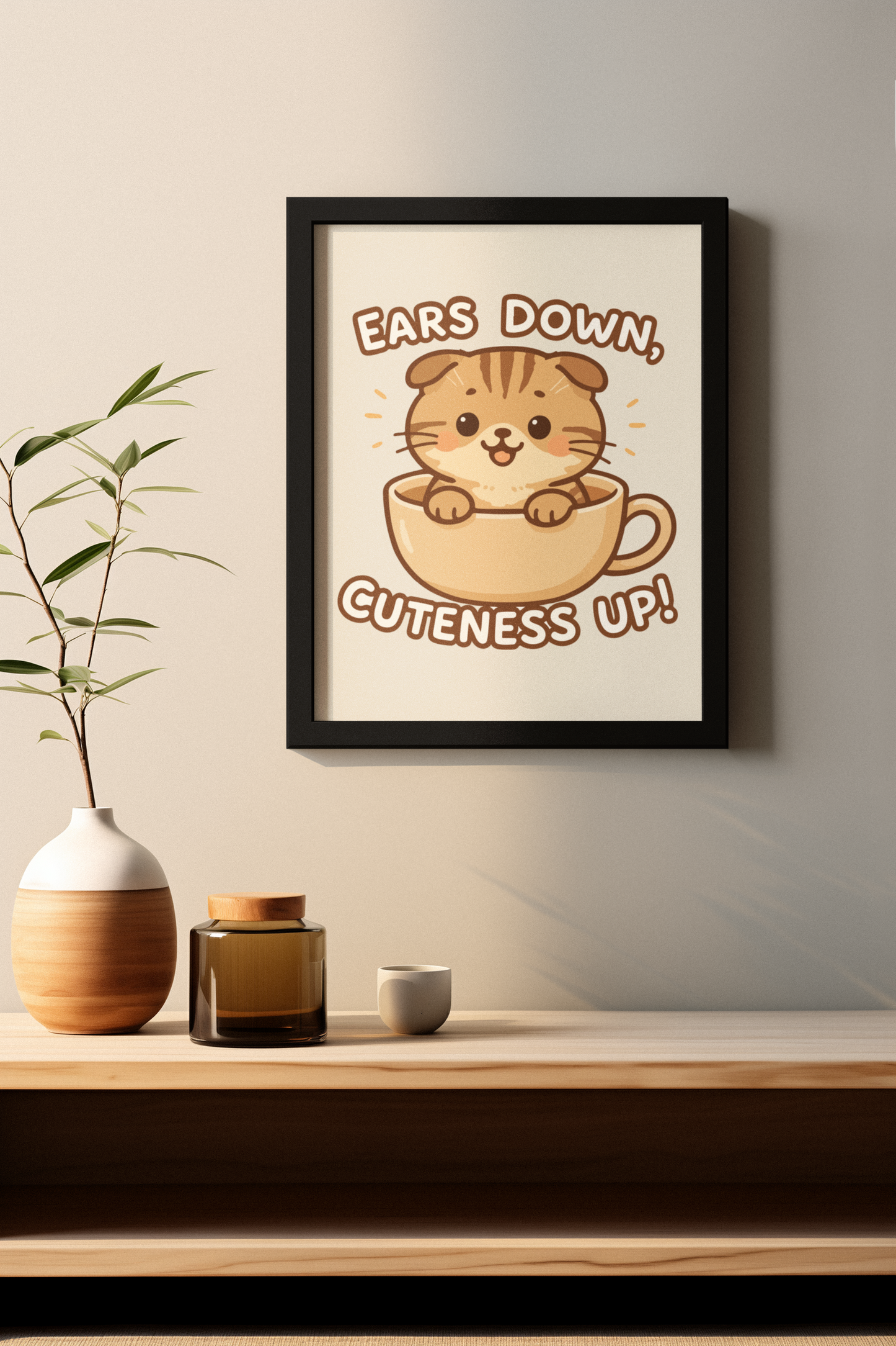 Funny Cat Memes: Cute Cat Poster – 'Ears Down, Cuteness Up!' – Whimsical Home Decor